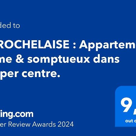 La Rochelaise : Appartement Calme & Somptueux Dans L'Hyper Centre. La Rochelle  Luaran gambar